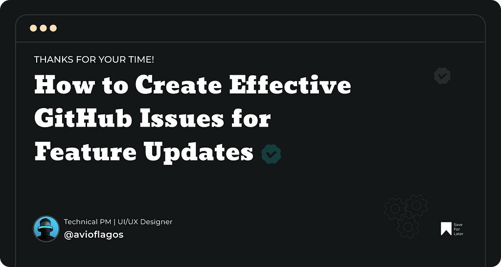 How to Create Effective GitHub Issues for Feature Updates preview